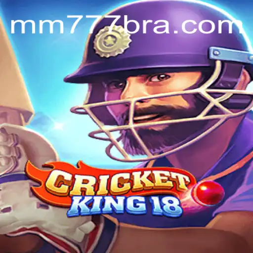 CricketKing18: Redefining Online Gaming on MM777.com Platform